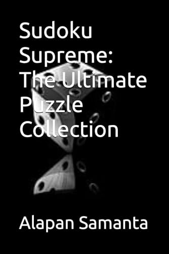 Sudoku Supreme: The Ultimate Puzzle Collection von Independently published