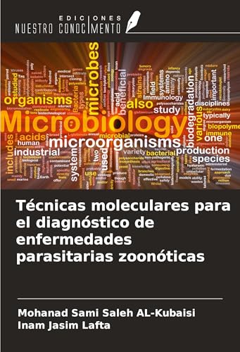 Técnicas moleculares para el diagnóstico de enfermedades parasitarias zoonóticas von Ediciones Nuestro Conocimiento