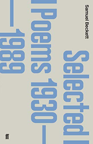 Selected Poems 1930-1988: Samuel Beckett von Faber & Faber