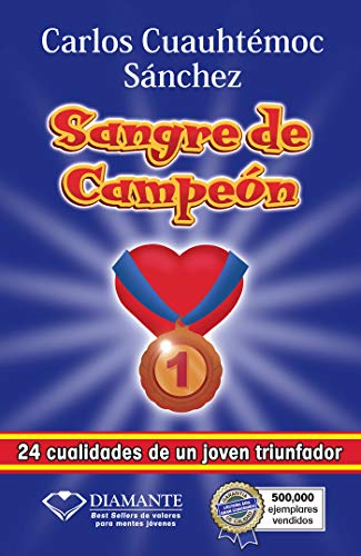 SANGRE DE CAMPEÓN (Sangre de campeón / Blood of a champion) von Ediciones Selectas Diamantes