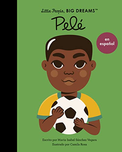 Pelé (Spanish Edition) (46): Volume 46 (Little People, BIG DREAMS en español, Band 46)