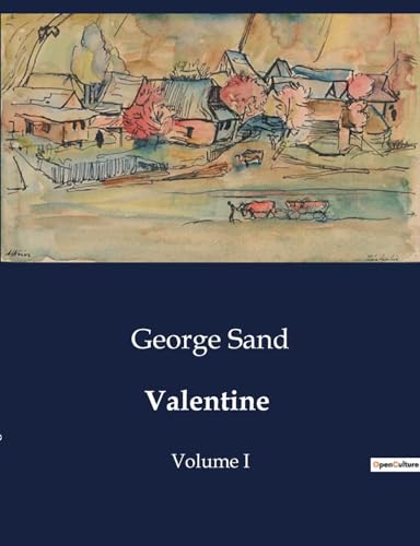 Valentine: Volume I von Culturea