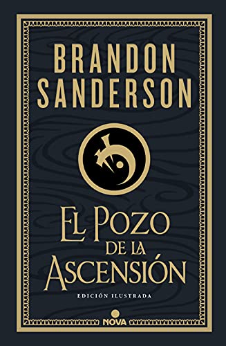 El Pozo de la Ascensión (Trilogía Original Mistborn: edición ilustrada 2): Edición ilustrada (Nova, Band 2)