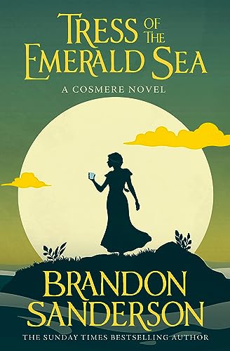 Tress of the Emerald Sea: A Cosmere Novel von Gollancz