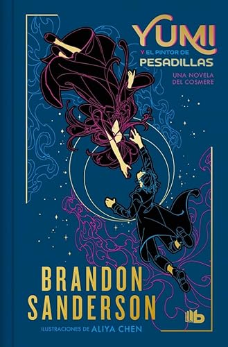 Yumi y el pintor de pesadillas (edición limitada): Una novela del Cosmere (Ficción) von B de Bolsillo