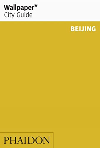 Wallpaper* City Guide Beijing 2015: Peking