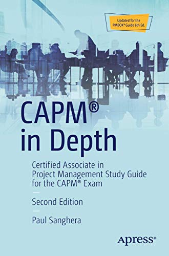 CAPM® in Depth: Certified Associate in Project Management Study Guide for the CAPM® Exam von Apress