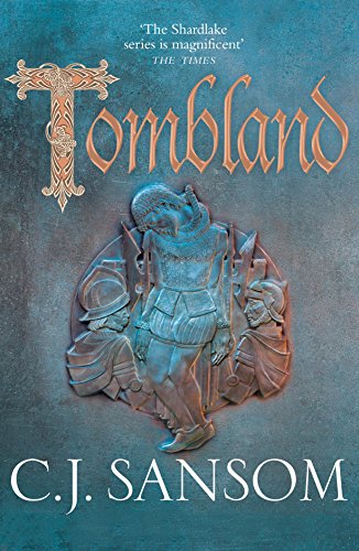 Tombland (The Shardlake Series, 7, Band 7)