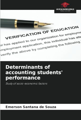 Determinants of accounting students' performance: Study of socio-economic factors