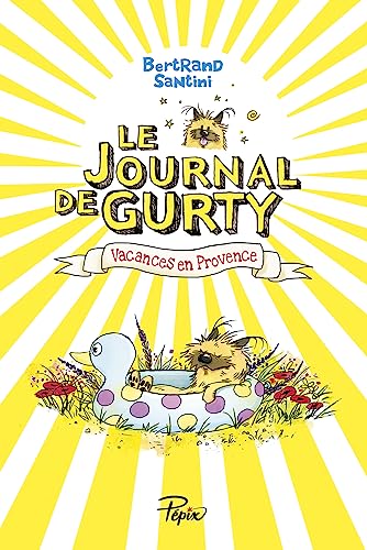 Le journal de Gurty 1/Vacances en Provence von SARBACANE