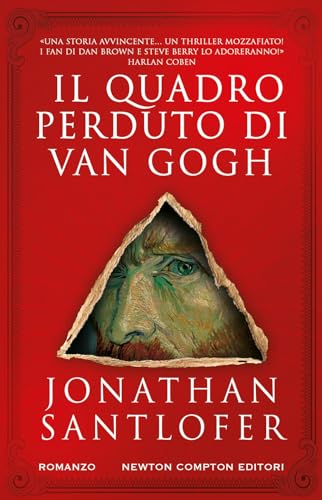 Il quadro perduto di Van Gogh (Nuova narrativa Newton) von Newton Compton Editori