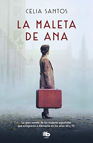 La maleta de Ana (MAXI) von B de Bolsillo (Ediciones B)