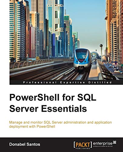 Powershell for SQL Server Essentials von Packt Publishing