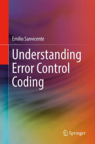 Understanding Error Control Coding von Springer