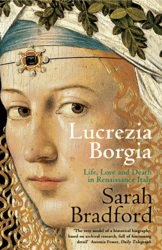 Lucrezia Borgia: Life, Love and Death in Renaissance Italy von Penguin