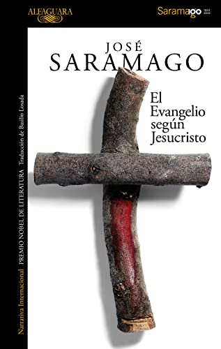El Evangelio según Jesucristo (Biblioteca Saramago) von ALFAGUARA