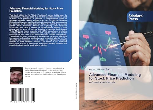 Advanced Financial Modeling for Stock Price Prediction: A Quantitative Methods von Scholars' Press