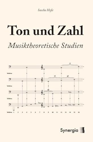 Ton und Zahl: Musiktheoretische Studien