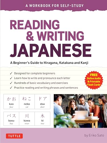 Reading & Writing Japanese: A Beginners Guide to Hiragana, Katakana and Kanji: Free Online Audio and Printable Flash Cards von Tuttle Publishing