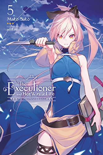 The Executioner and Her Way of Life, Vol. 5: The Promised Land (EXECUTIONER & HER WAY OF LIFE NOVEL SC) von Yen Press