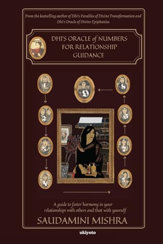 Dhi's oracle of Numbers for Relationship Guidance von Ukiyoto Publishing