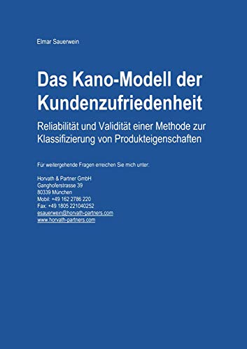 Das Kano-Modell der Kundenzufriedenheit: Reliabilität und Validität einer Methode zur Klassifizierung von Produkteigenschaften von Deutscher Universitätsverlag