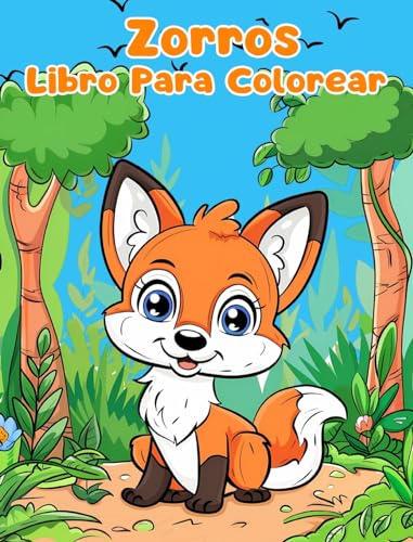 Libro Para Colorear de Zorros: Páginas Simples Para Colorear de Zorros Para Niños de 1 a 3 Años von Blurb