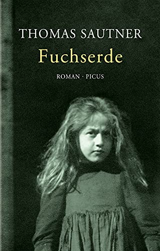 Fuchserde: Roman von Picus Verlag