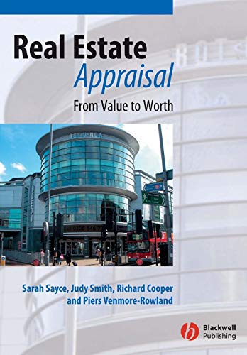 Real Estate Appraisal: From Value to Worth von Wiley-Blackwell