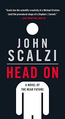 Head on: A Novel of the Near Future (Lock in, Band 2)