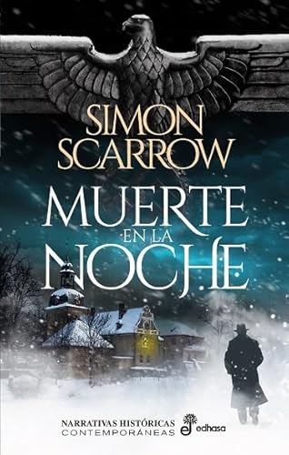 Muerte en la noche (Narrativas Históricas contemporáneas) von Editora y Distribuidora Hispano Americana, S.A.