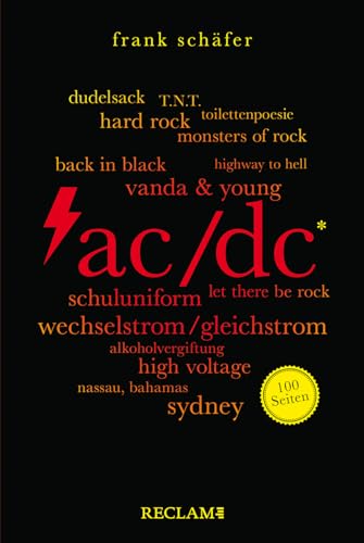 AC/DC. 100 Seiten (Reclam 100 Seiten) von Reclam, Philipp, jun. GmbH, Verlag