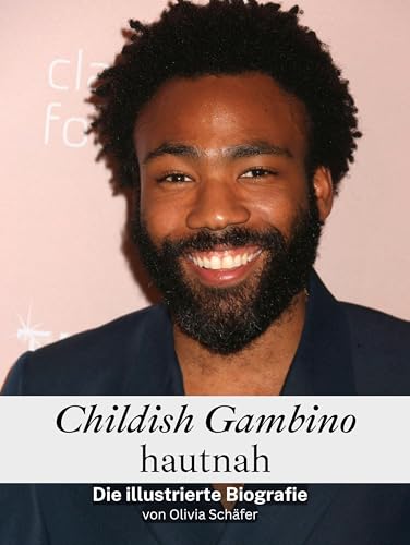 Childish Gambino hautnah - Hochwertige Hardcover-Ausgabe: Die illustrierte Biografie von FlipFlop