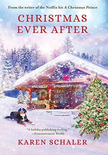 Christmas Ever After: A Heartfelt Christmas Romance From the Writer of the Netflix Hit A Christmas Prince von Hawktale Publishing