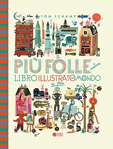 Il più folle e divertente libro illustrato del mondo di Otto. Nuova ediz. von Franco Cosimo Panini