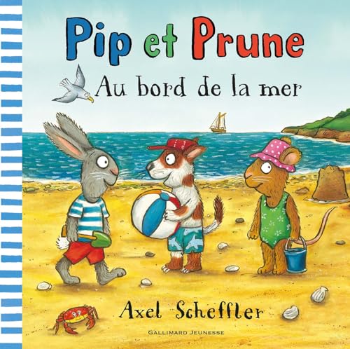 Pip et Prune : Au bord de la mer von Gallimard Jeunesse