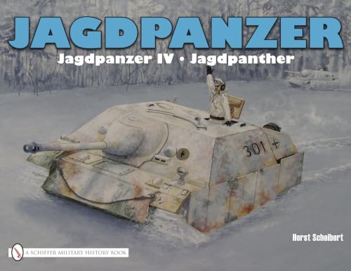 Jagdpanzer: Jagdpanzer IV - Jagdpanther (Schiffer Military History S)