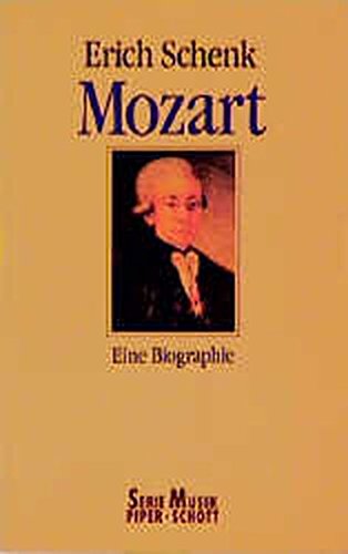 Mozart: Eine Biographie (Serie Musik)