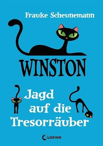 Winston (Band 3) - Jagd auf die Tresorräuber: Katzen-Krimi für Kinder ab 11 Jahre von Loewe Verlag GmbH