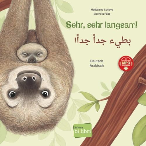 Sehr, sehr langsam!: Kinderbuch Deutsch-Arabisch mit MP3-Hörbuch zum Herunterladen von Hueber Verlag