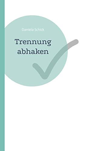 Trennung abhaken