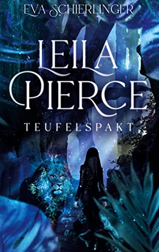 Leila Pierce: Teufelspakt