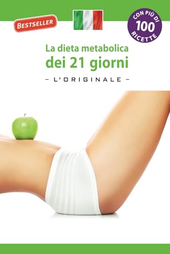 La dieta metabolica dei 21 giorni -L' Original- von Independently published