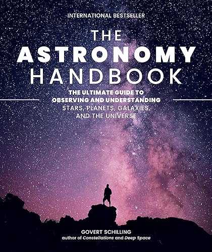 The Astronomy Handbook: The Ultimate Guide to Observing and Understanding Stars, Planets, Galaxies, and the Universe von Black Dog & Leventhal Publishers