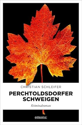 Perchtoldsdorfer Schweigen: Kriminalroman (Charlotte Nöhrer) von Emons Verlag