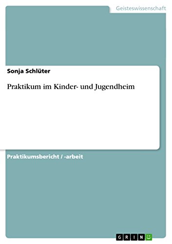 Praktikum im Kinder- und Jugendheim