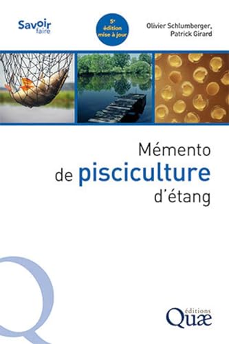 Mémento de pisciculture d'étang: 5E EDITION MISE A JOUR