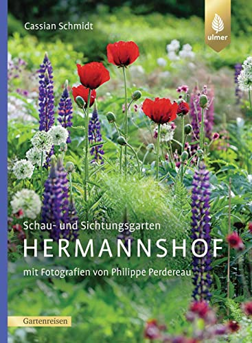 Schau- und Sichtungsgarten Hermannshof von Verlag Eugen Ulmer