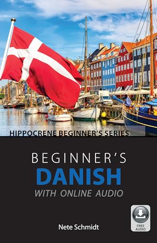 Beginner's Danish with Online Audio (Hippocrene Beginners)