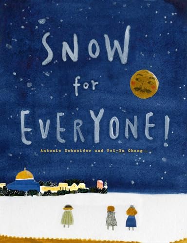 Snow for Everyone! (Volume 1)